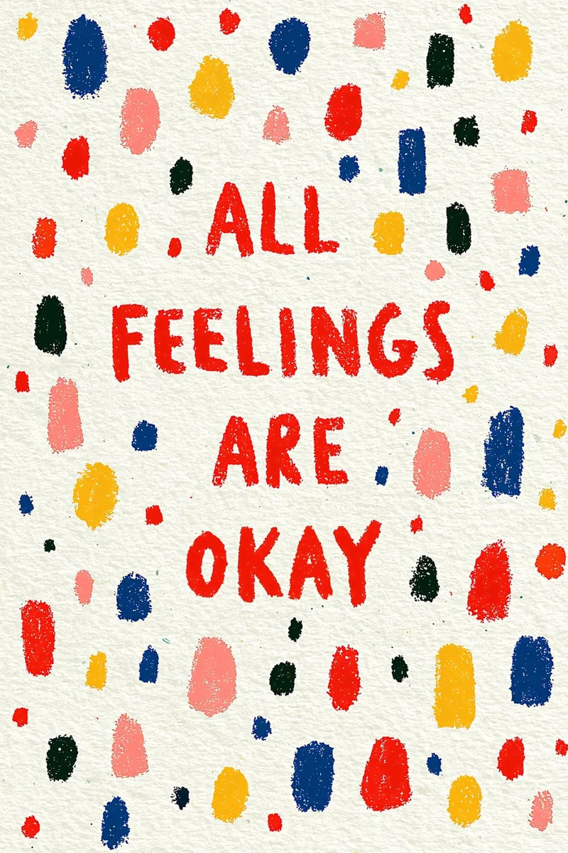 All Feelings Are Okay
