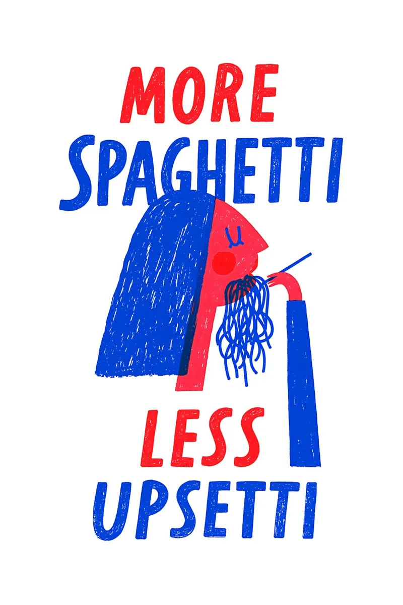 Illustration einer Person, die Spaghetti isst, mit dem Text More Spaghetti Less Upsetti im Buntstift-Stil.